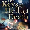 The Keys of Hell and Death - an English Civil War novel by Charles Cordell