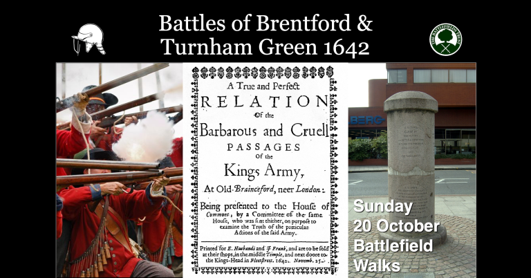 Battles of Brentford & Turnham Green 1642 - battlefield walks