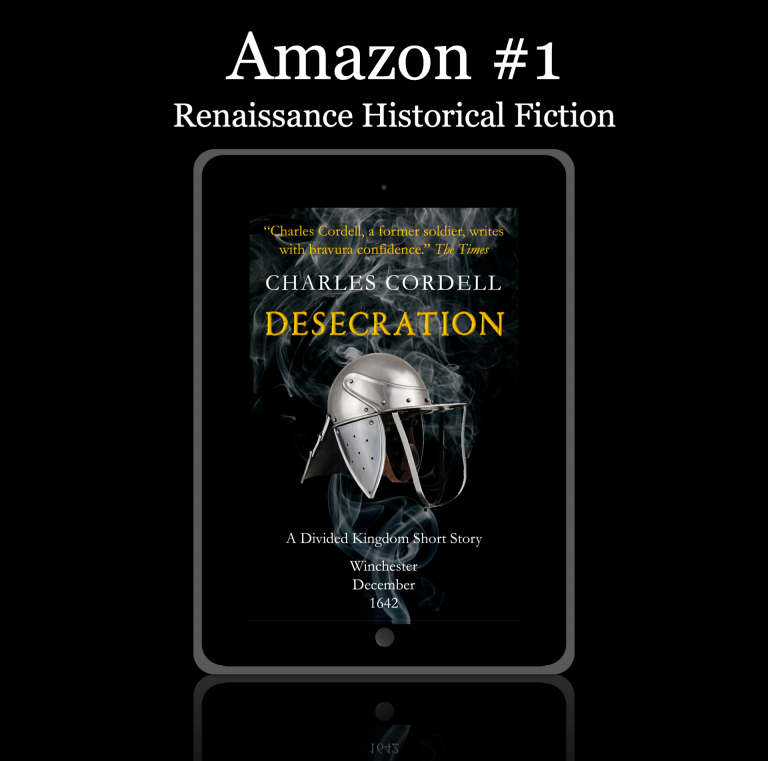 Renaissance Historical Fiction Amazon #1 in the USA and #2 in UK - DESECRATION: Winchester 1642 by Charles Cordell.