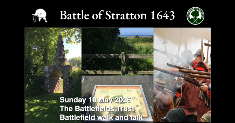 Infographic titled 'Battle of Stratton 1643' with text details of 'Sunday 10 May 2026 The Battlefields Trust battlefield walk and talk' and images of the Battle of Stratton memorial, information board and English Civil War re-enactors.